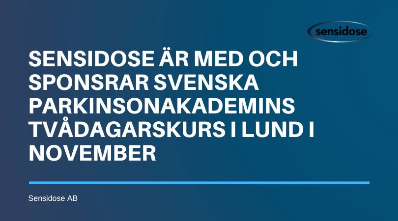 Sensidose är med och sponsrar Svenska Parkinsonakademins tvådagarskurs i Lund i November